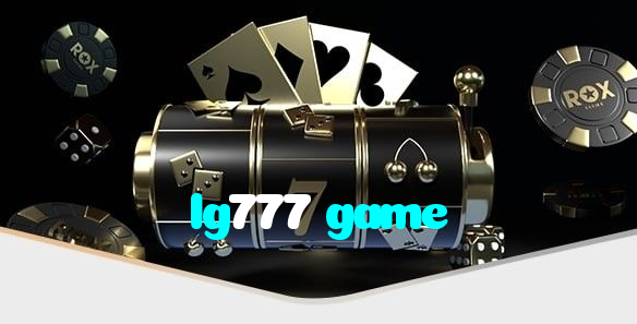 making first deposit on lg777 game website using local payment methods in Pakistan